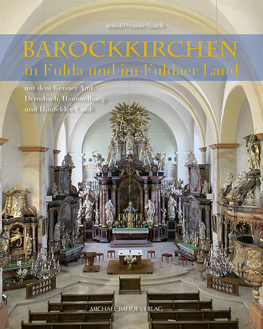 Barockkirchen in Fulda und im Fuldaer Land - Michael Imhof Verlag